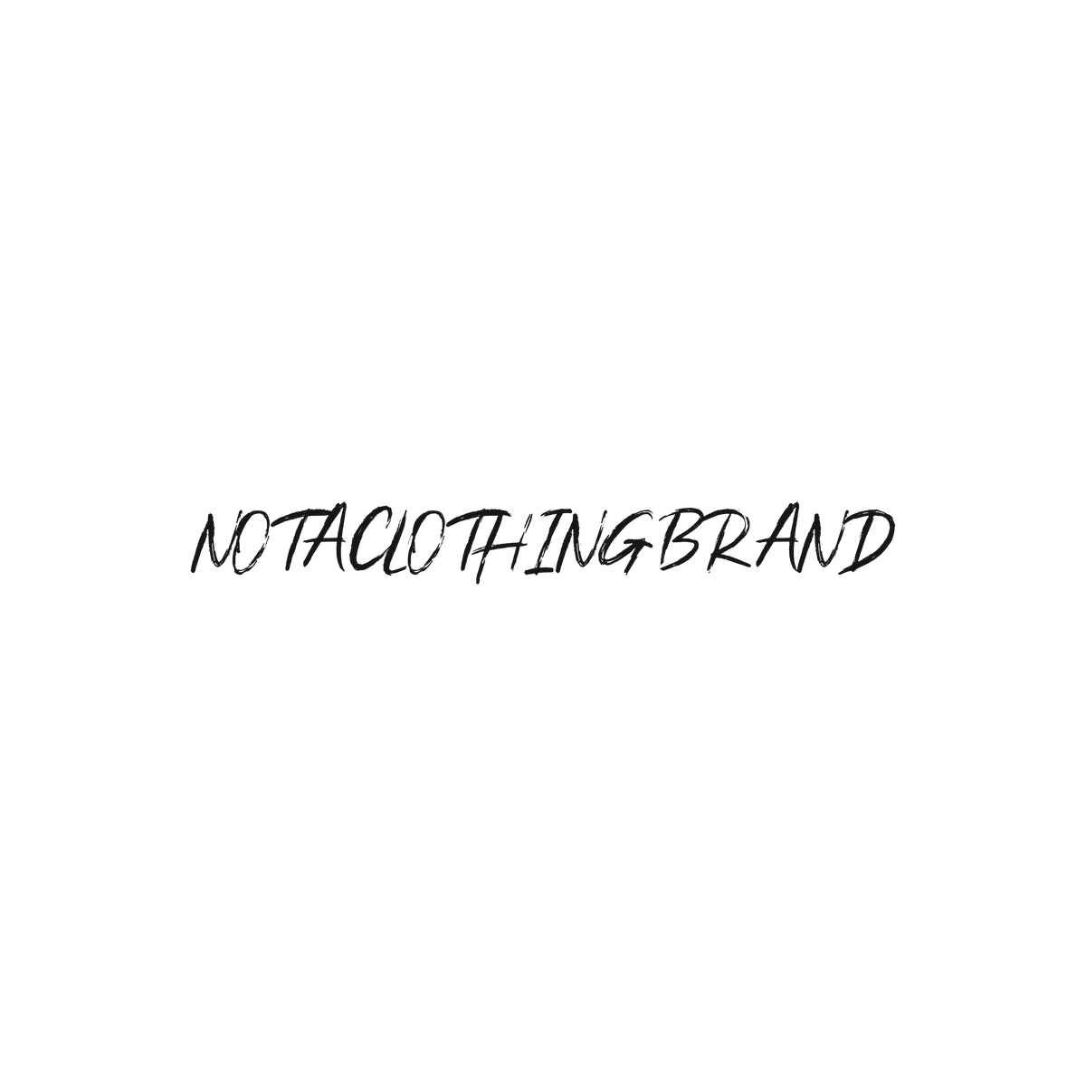NOTACLOTHING BRAND – NOTACLOTHINGBRAND
